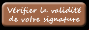 Vérifier la validité de votre signature