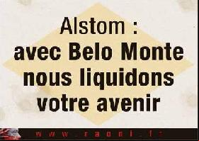 ALSTOM : NON... à la participation de la  au saccage du cœur de la forêt amazonienne