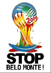 Un logo détourné de la Coupe du Monde 2014 dévoilé pendant une journée internationale de mobilisation contre le barrage de Belo Monte